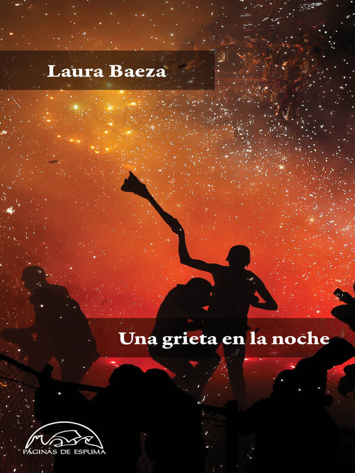 Title details for Una grieta en la noche by Laura Baeza - Available